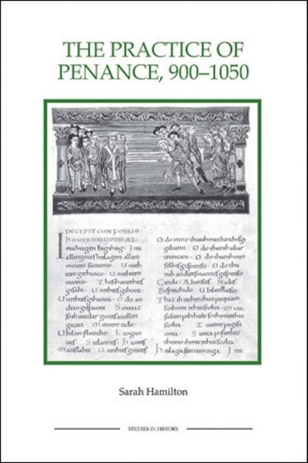 Book cover image for The Practice of Penance, 900-1050 ISBN: 9781843836384